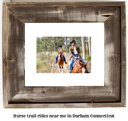 horse trail rides near me in Durham, Connecticut